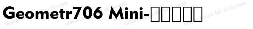 Geometr706 Mini字体转换